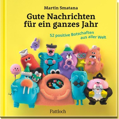 Gute Nachrichten für ein ganzes Jahr, Martin Smatana - Gebonden - 9783629015464