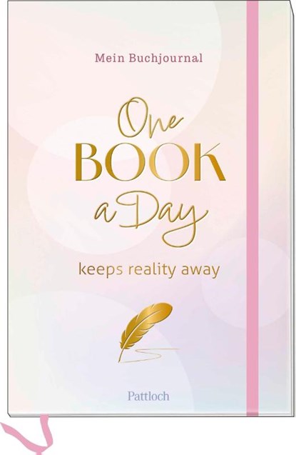 Mein Buchjournal. One Book a Day keeps reality away, Pattloch Verlag - Paperback - 9783629015549