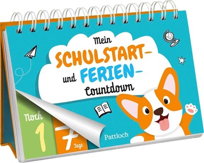 Mein Schulstart- und Ferien-Countdown, Pattloch Verlag - Paperback - 9783629016164