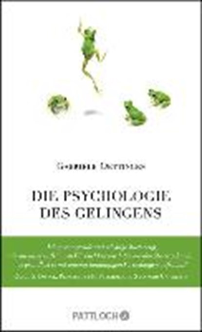 Die Psychologie des Gelingens, OETTINGEN,  Gabriele - Gebonden - 9783629130709