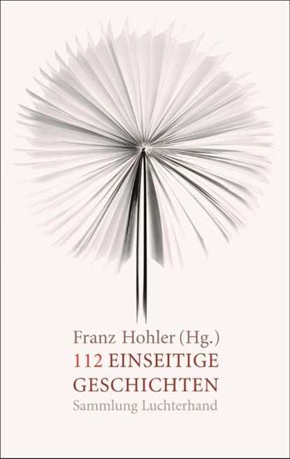 112 einseitige Geschichten, Franz Hohler - Paperback - 9783630620008