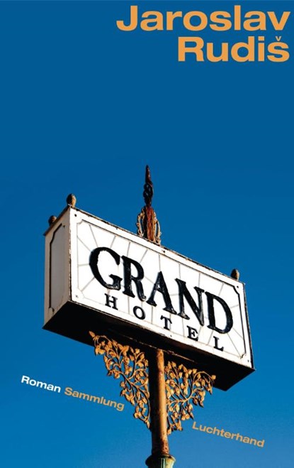 Grand Hotel, Jaroslav Rudis - Paperback - 9783630621395