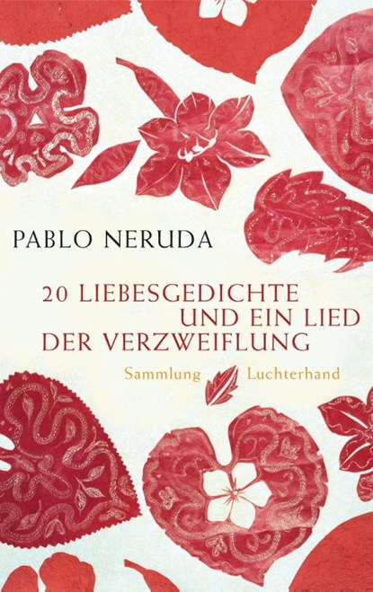 20 Liebesgedichte und ein Lied der Verzweiflung, Pablo Neruda - Paperback - 9783630621500