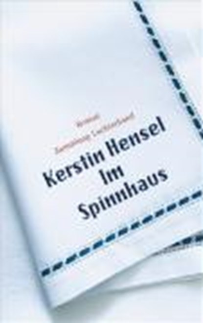 Im Spinnhaus, HENSEL,  Kerstin - Paperback - 9783630621524