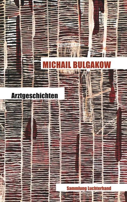 Arztgeschichten, Michail Bulgakow - Paperback - 9783630621838
