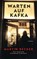 Warten auf Kafka, Martin Becker - Paperback - 9783630875767