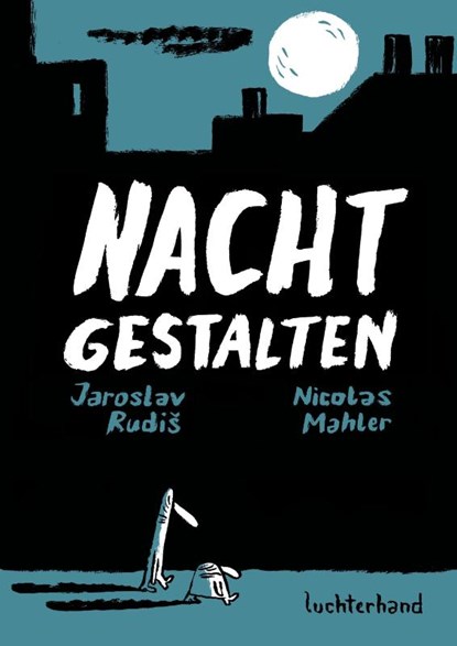Nachtgestalten, Jaroslav Rudis ; Nicolas Mahler - Gebonden - 9783630876382
