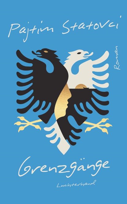 Grenzgänge, Pajtim Statovci - Gebonden - 9783630876412