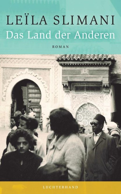 Das Land der Anderen, Leïla Slimani - Gebonden - 9783630876467