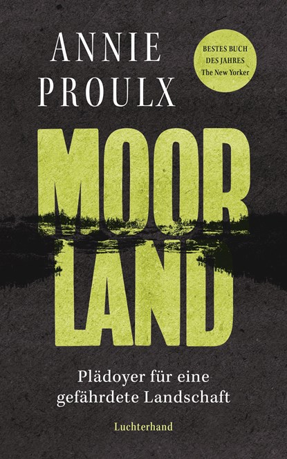 Moorland, Annie Proulx - Gebonden - 9783630877266