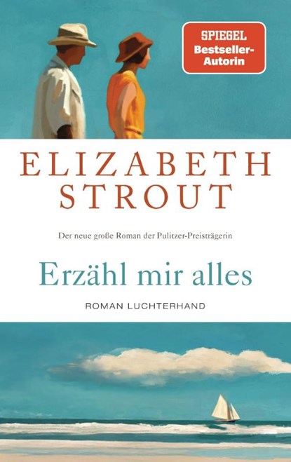 Erzähl mir alles, Elizabeth Strout - Gebonden - 9783630877495