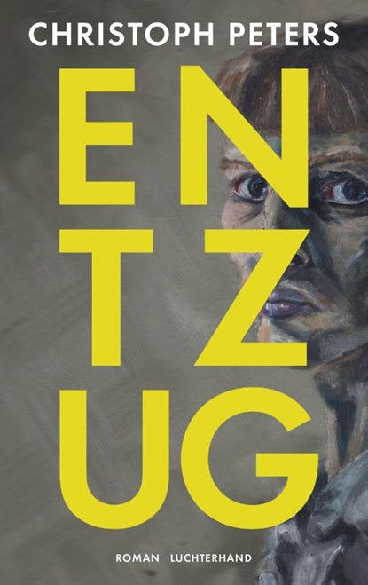 Entzug, Christoph Peters - Gebonden - 9783630877853