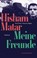Meine Freunde, Hisham Matar - Gebonden - 9783630877877