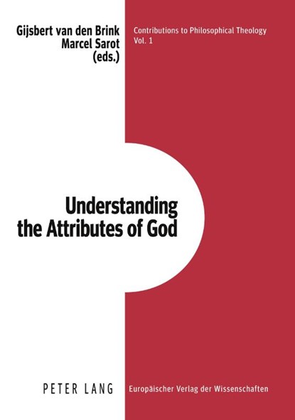 Understanding the Attributes of God, Gijsbert van den Brink ; Marcel Sarot - Paperback - 9783631344668