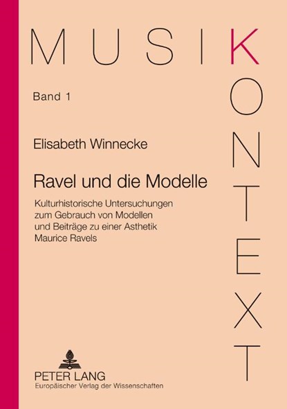 Ravel Und Die Modelle, Elisabeth Winnecke - Paperback - 9783631375051