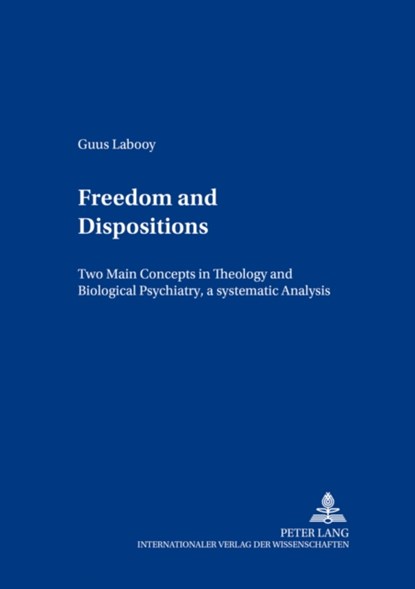 Freedom and Dispositions, Guus Labooy - Paperback - 9783631393352