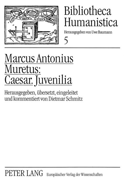 Caesar. Juvenilia., Schmitz Dietmar Schmitz - Paperback - 9783631403662