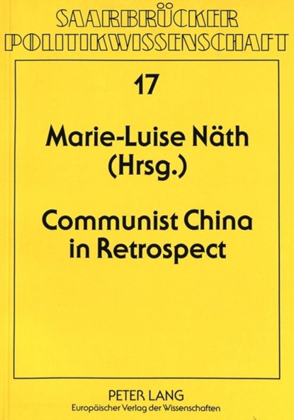 Communist China in Retrospect, Marie-Luise Nath - Paperback - 9783631476482