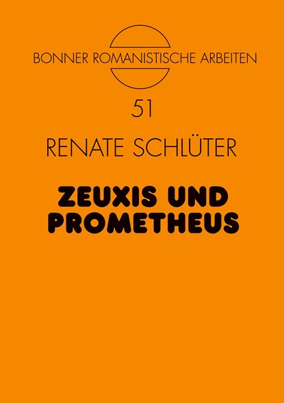 Zeuxis und Prometheus, Schluter Renate Schluter - Paperback - 9783631483862