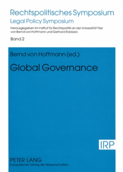 Global Governance, Bernd von Hoffmann ; Gerhard Robbers - Paperback - 9783631527702