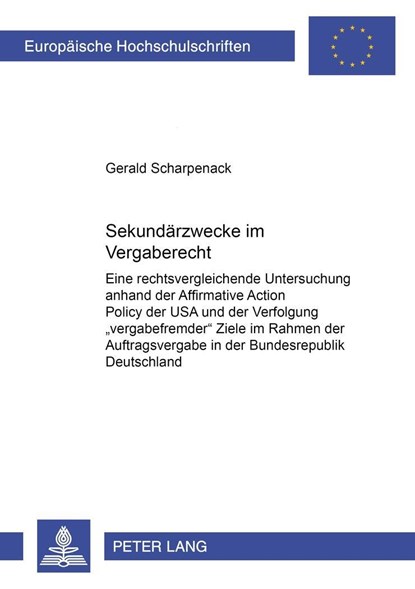 Sekundaerzwecke im Vergaberecht, Gerald Scharpenack - Paperback - 9783631535844