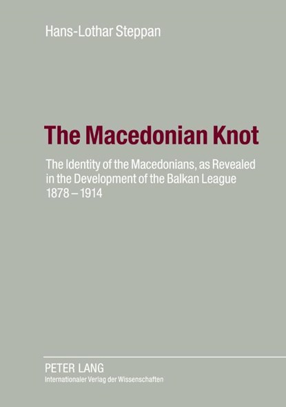 The Macedonian Knot, Ute Steppan - Paperback - 9783631560679