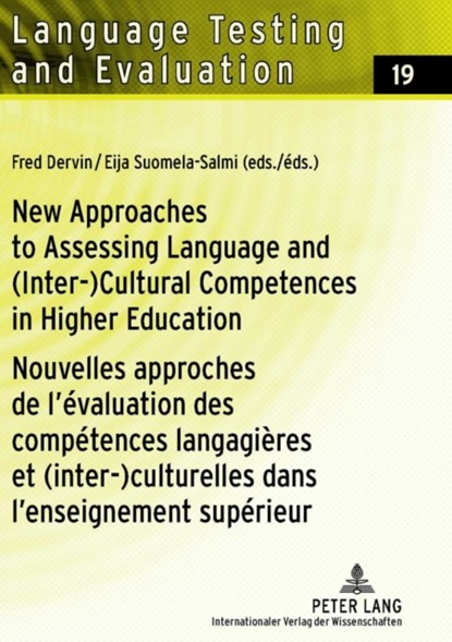 New Approaches to Assessing Language and (Inter-)Cultural Competences in Higher Education / Nouvelles approches de l’evaluation des competences langagieres et (inter-)culturelles dans l’enseignement superieur, Fred Dervin ; Eija Suomela-Salmi - Gebonden - 9783631589465