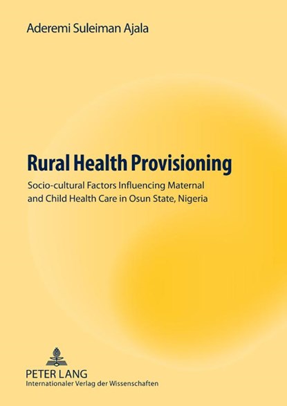 Rural Health Provisioning, Aderemi Suleiman Ajala - Gebonden - 9783631590232