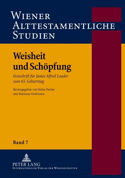 Weisheit und Schoepfung, Stefan Fischer ; Marianne Grohmann - Gebonden - 9783631595701