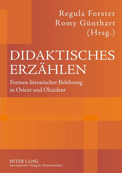 Didaktisches Erzaehlen, Romy Gunthart ; Junior Professor of Arabic Regula Forster - Paperback - 9783631599990