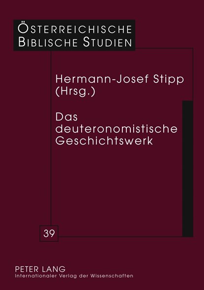 Das Deuteronomistische Geschichtswerk, Georg Braulik ; Hermann-Josef Stipp - Gebonden - 9783631606940