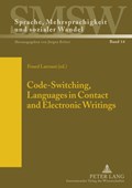 Code-Switching, Languages in Contact and Electronic Writings | Foued Laroussi | 
