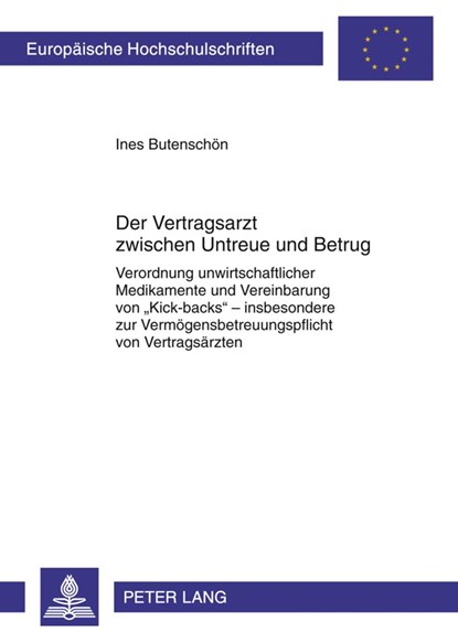 Der Vertragsarzt Zwischen Untreue Und Betrug, Ines Butenschon - Paperback - 9783631616116