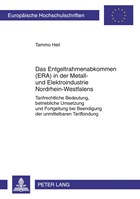 Das Entgeltrahmenabkommen (Era) in Der Metall- Und Elektroindustrie Nordrhein-Westfalens | Tammo Heil | 