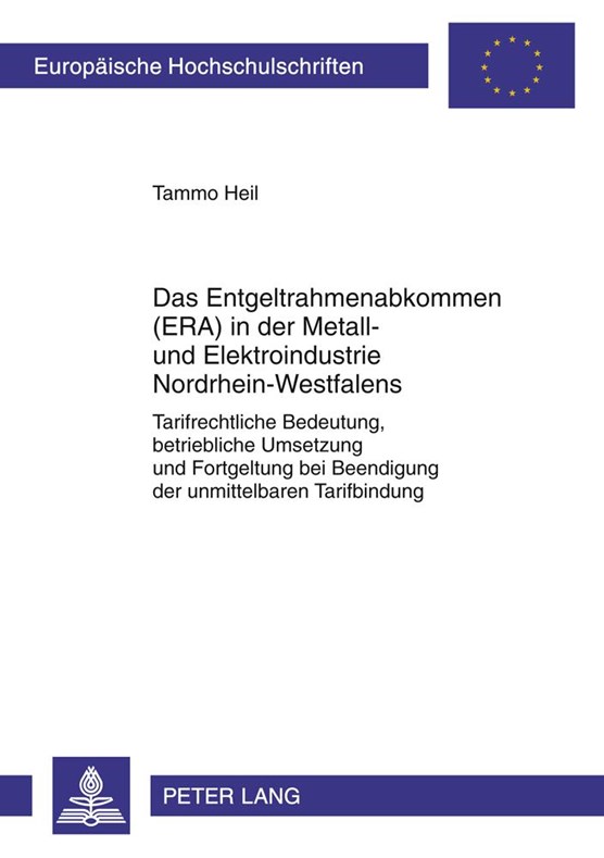 Das Entgeltrahmenabkommen (Era) in Der Metall- Und Elektroindustrie Nordrhein-Westfalens