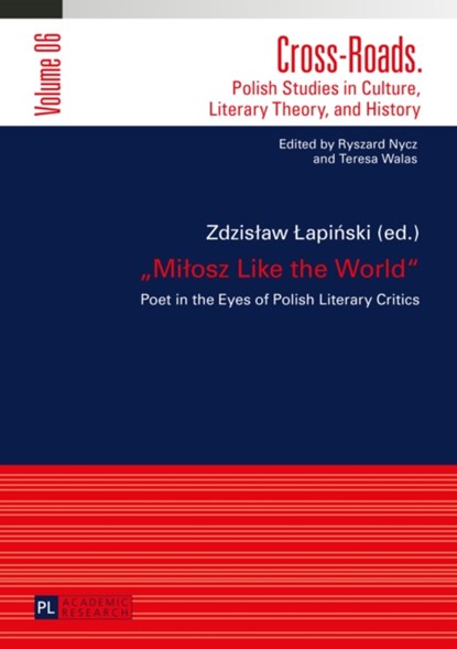 "Milosz Like the World", Zdzislaw Lapinski - Gebonden - 9783631626719