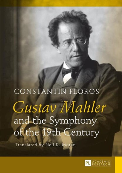 Gustav Mahler and the Symphony of the 19th Century, Constantin Floros - Gebonden - 9783631626894