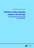 Offshore Carbon Dioxide Capture and Storage | Friederike Marie Lehmann | 