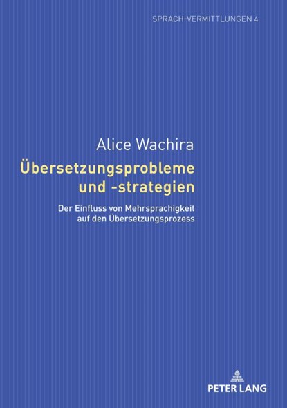 Uebersetzungsprobleme und -strategien, Alice Wachira - Paperback - 9783631646304
