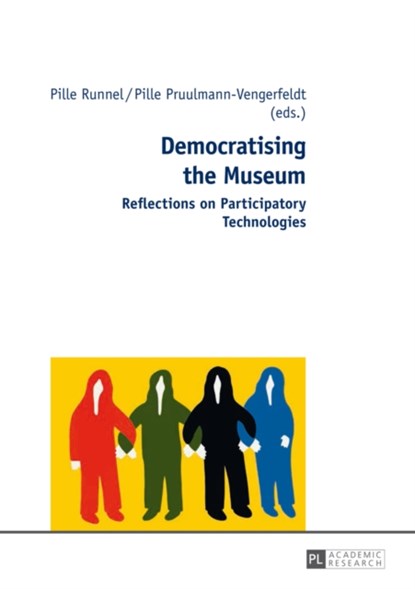 Democratising the Museum, Pille Runnel ; Pille Pruulmann-Vengerfeldt - Paperback - 9783631649169