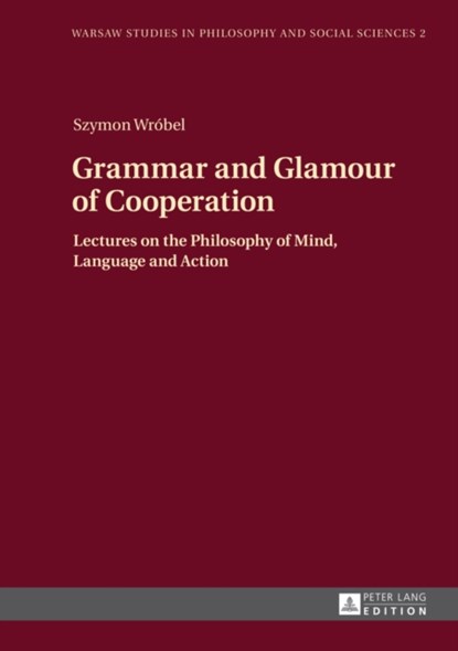 Grammar and Glamour of Cooperation, Szymon Wrobel - Gebonden - 9783631650912