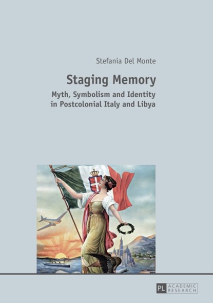 Staging Memory, Stefania Del Monte - Paperback - 9783631661253