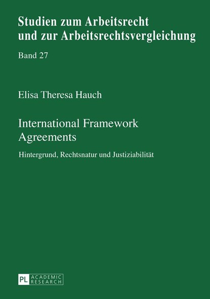 International Framework Agreements, Elisa Theresa Hauch - Gebonden - 9783631664421