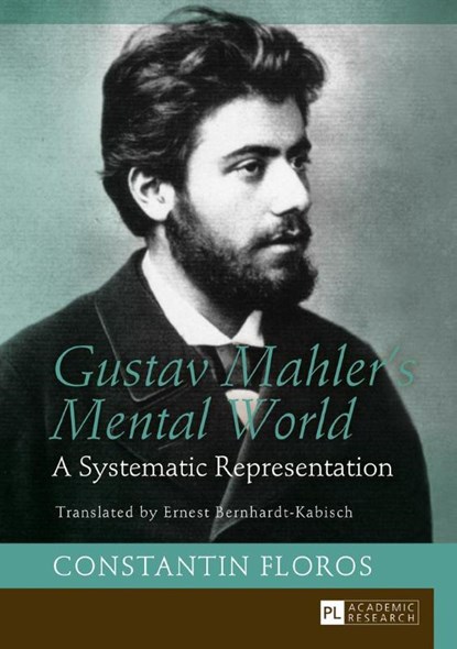 Gustav Mahler’s Mental World, Constantin Floros - Gebonden - 9783631667644