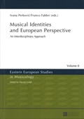 Musical Identities and European Perspective | Perkovic, Ivana ; Fabbri, Franco | 