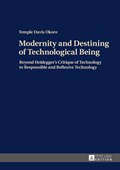 Modernity and Destining of Technological Being | Temple Davis Okoro | 