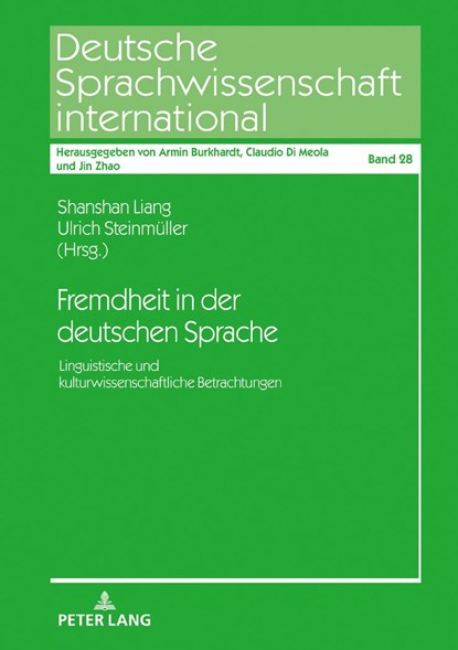 Fremdheit in der deutschen Sprache, Armin Burkhardt ; Shanshan Liang ; Ulrich Steinmuller - Gebonden - 9783631718391