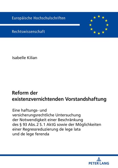 Reform der existenzvernichtenden Vorstandshaftung, Isabelle Kilian - Paperback - 9783631744178