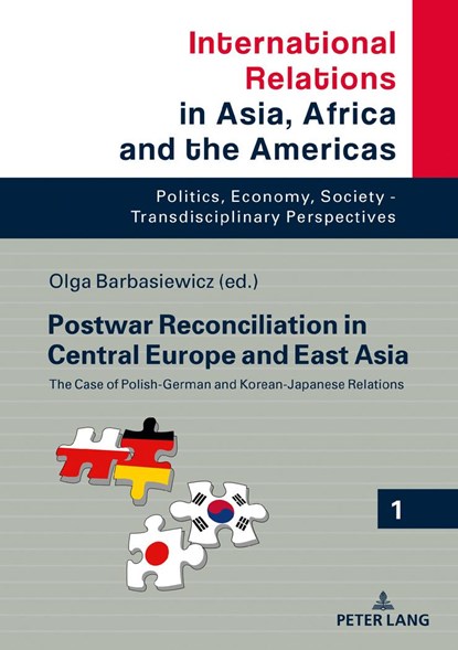 Postwar Reconciliation in Central Europe and East Asia, Olga Barbasiewicz - Gebonden - 9783631744529