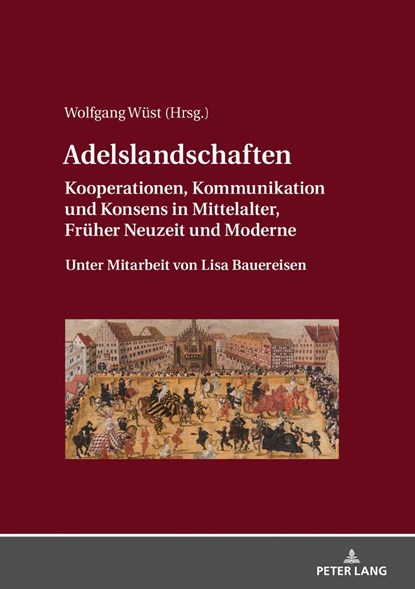 Adelslandschaften, Wolfgang Wust - Gebonden - 9783631757581